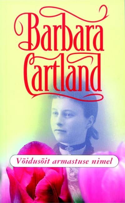 Книга Võidusõit armastuse nimel (Barbara Cartland)