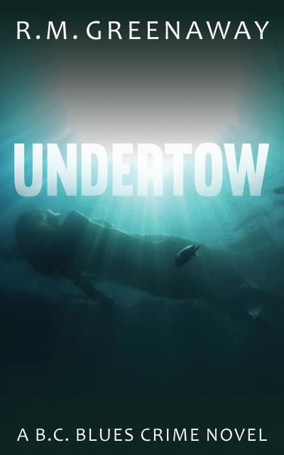 Книга Undertow (R.M. Greenaway)