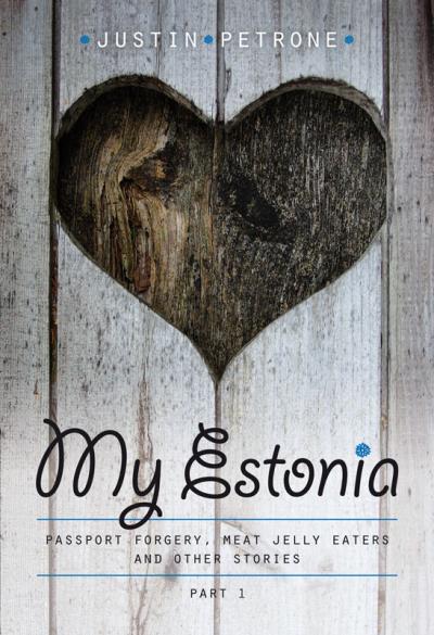 Книга My Estonia (Justin Petrone)