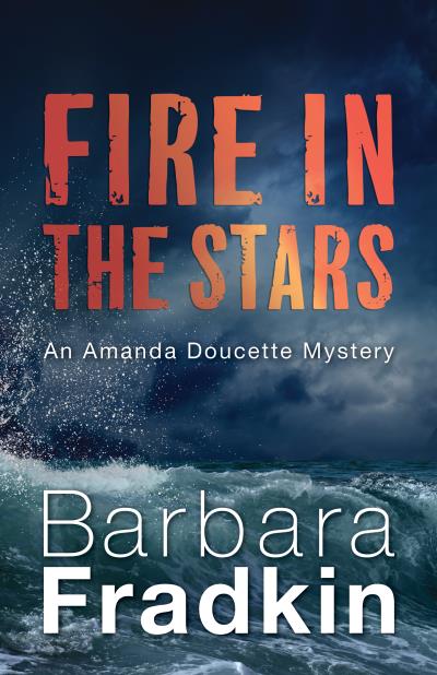 Книга Fire in the Stars (Barbara Fradkin)