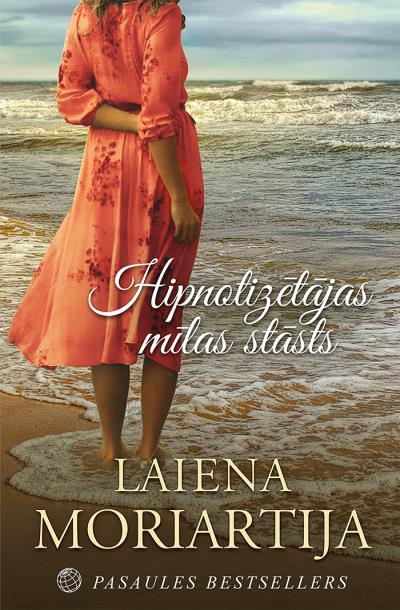 Книга Hipnotizētājas mīlas stāsts (Laiena Moriartija)