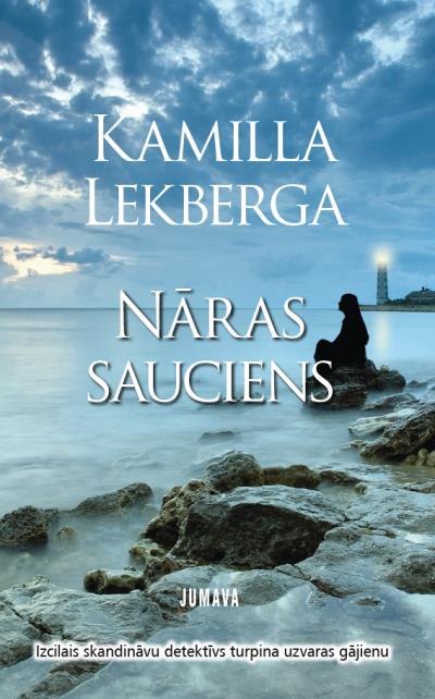 Книга Nāras sauciens (Kamilla Lekberga)