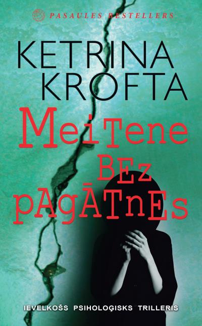 Книга Meitene bez pagātnes (Ketrina Krofta)