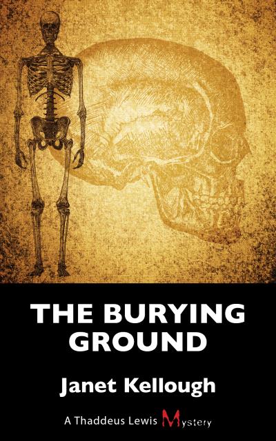 Книга The Burying Ground (Janet Kellough)