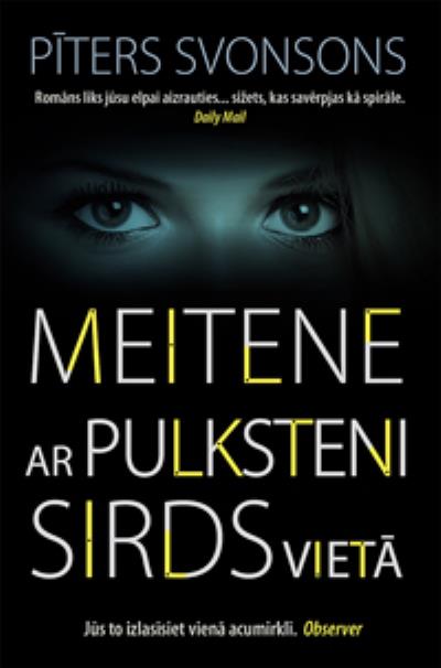 Книга Meitene ar pulksteni sirds vietā (Pīters Svonsons)