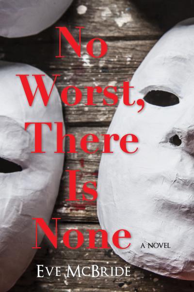 Книга No Worst, There Is None (Eve McBride)