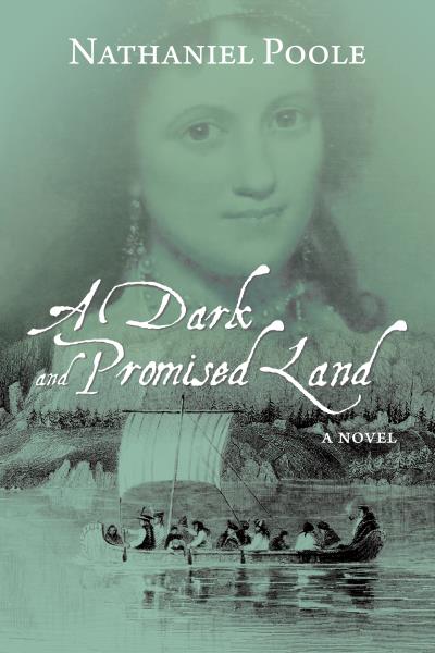 Книга A Dark and Promised Land (Nathaniel Poole)