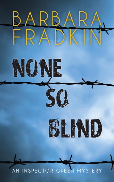 Книга None So Blind (Barbara Fradkin)