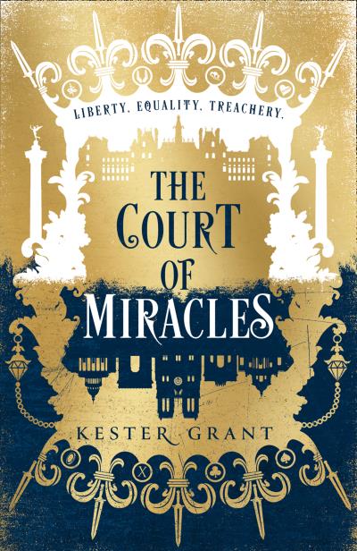 Книга The Court of Miracles (Kester Grant)