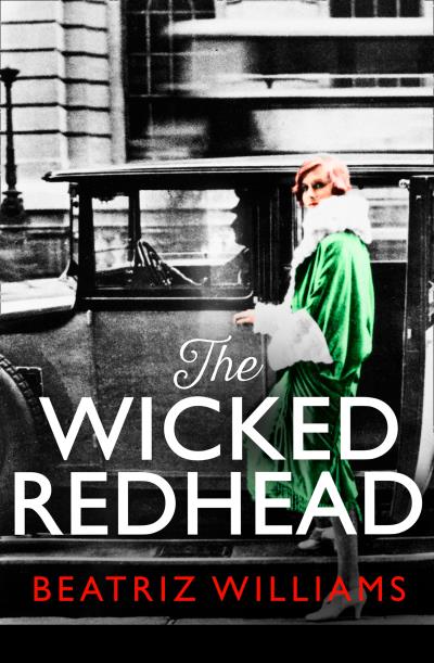 Книга The Wicked Redhead (Beatriz Williams)