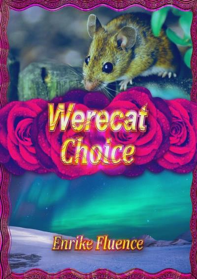 Книга Werecat Choice (Enrike Fluence)