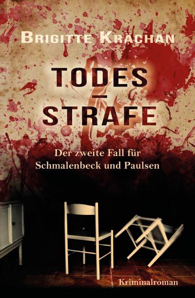 Книга Todesstrafe - Der zweite Fall für Schmalenbeck und Paulsen (Brigitte Krächan)